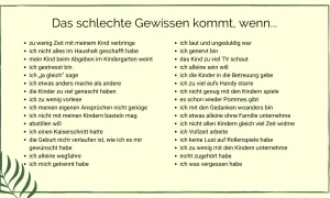Liste von Situationen, die schlechtes Gewissen symptome auslösen können: zu wenig Zeit, gestresst sein, ungeduldig sein, nicht genug spielen.