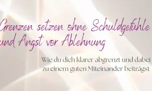 Grenzen setzen ohne Schuldgefühle und Angst vor Ablehnung. So grenzt du dich klar ab und trägst zu einem guten Miteinander bei.