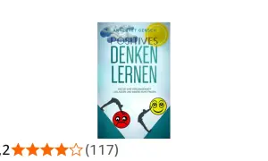 Buchcover "Positives Denken lernen" von Annegret Gensch. Es zeigt, wie man die Vergangenheit loslassen und innere Ruhe finden kann.