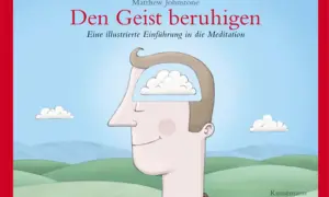 Buchcover: "Den Geist beruhigen" von Matthew Johnstone. Eine Illustration zeigt einen Kopf, in dem eine Wolke schwebt, was die positiven Meditationseffekte symbolisiert.