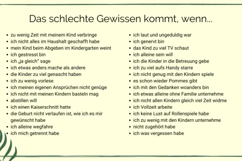Liste von Situationen, die schlechtes Gewissen symptome auslösen können: zu wenig Zeit, gestresst sein, ungeduldig sein, nicht genug spielen.