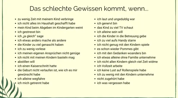 Liste von Situationen, die schlechtes Gewissen symptome auslösen können: zu wenig Zeit, gestresst sein, ungeduldig sein, nicht genug spielen.