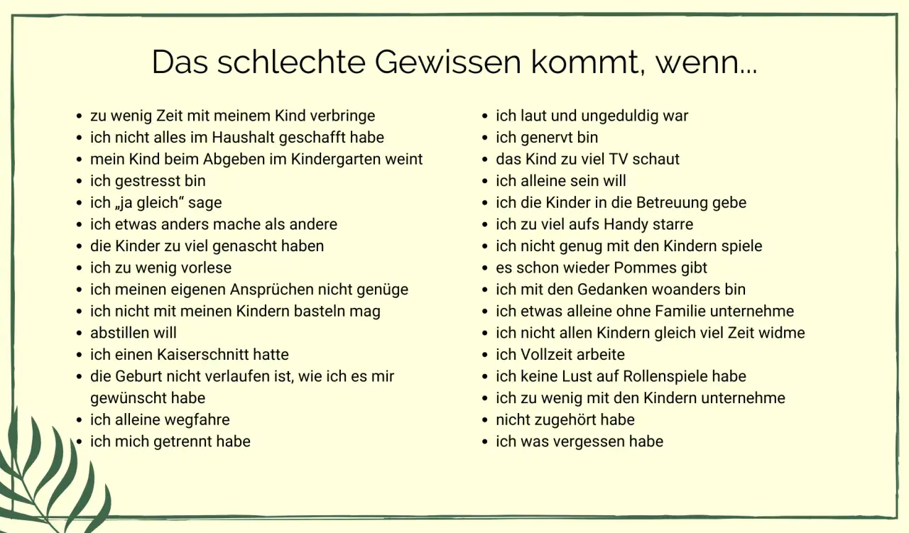 Liste von Situationen, die schlechtes Gewissen symptome auslösen können: zu wenig Zeit, gestresst sein, ungeduldig sein, nicht genug spielen.