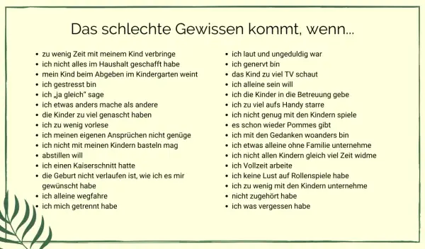 Liste von Situationen, die schlechtes Gewissen symptome auslösen können: zu wenig Zeit, gestresst sein, ungeduldig sein, nicht genug spielen.